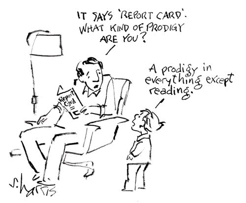 'It says 'report card'. What kind of prodigy are you?'