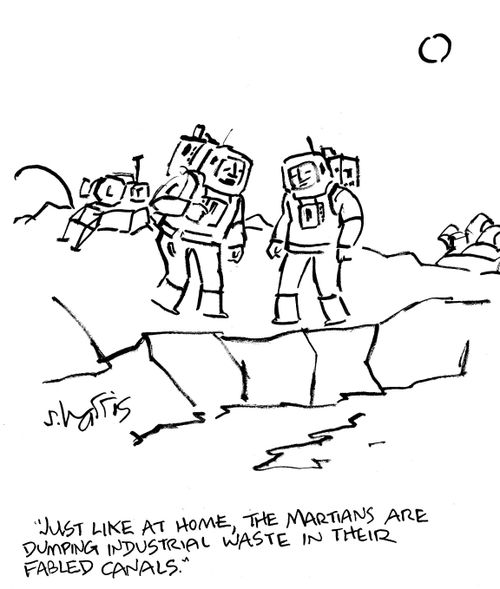 'Just like at home, the Martians are dumping industrial waste in their fabled canals.'