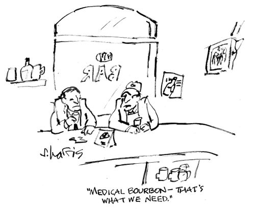 'Medical bourbon - that's what we need.'