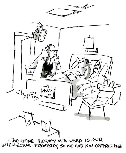 'The gene therapy we used is our intellectual property, so we had you copyrighted.'