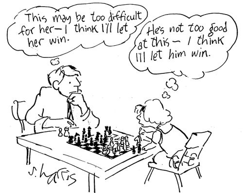 'This may be too difficult for her - I think I'll let her win.' 
