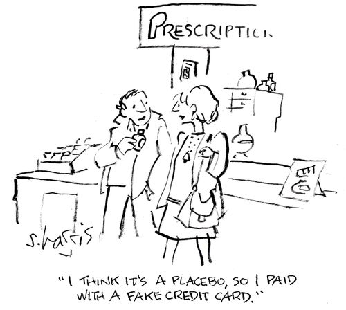 'I think it's a placebo, so I paid with a fake credit card.'