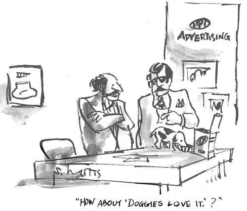 'How about 'Doggies love it.'?'