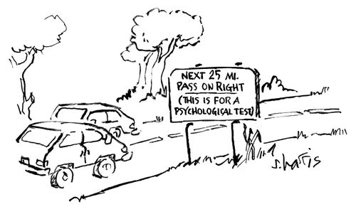 'Next 25 miles pass on right. This is for a psychological test.'