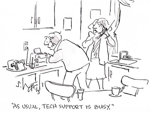 'As usual, tech support is busy.'