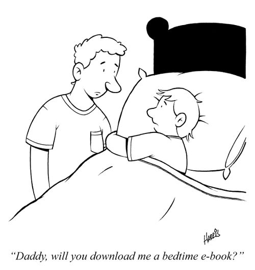 'Daddy, will you download me a bedtime e-book?'