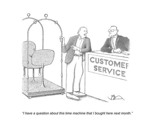'I have a question about this time machine. . .'