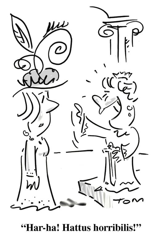 'Har-ha! Hattus horribilis!'