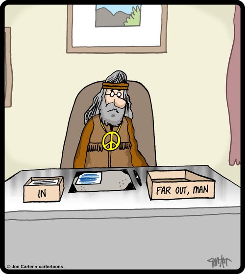 Hippie in an office with an inbox and a 'Far Out, Man' box on his desk.