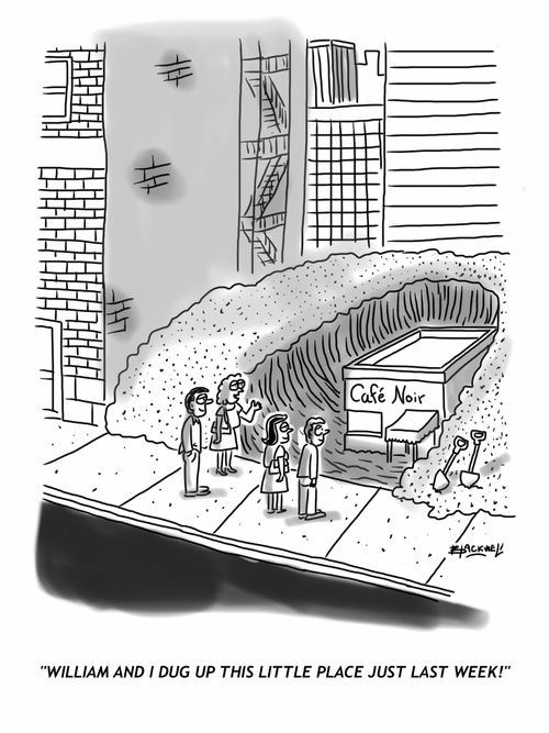 'William and I dug up this little place just last week!'