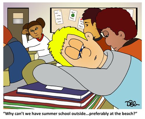 'Why can't we have summer school outside...preferably at the beach?'