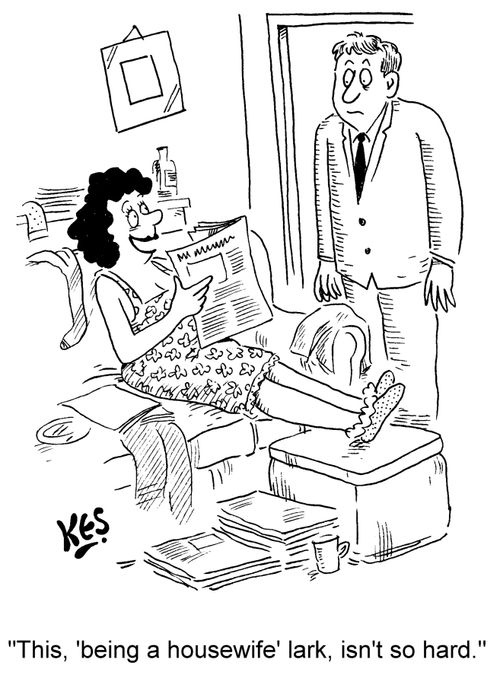 "This, 'being a housewife' lark, isn't so hard."