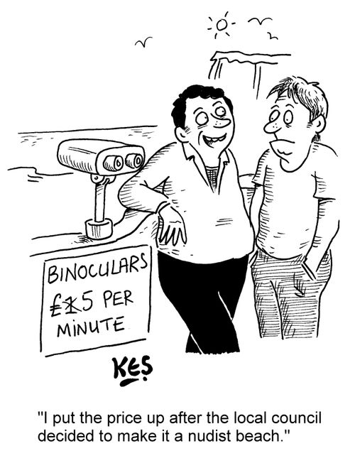 "I put the price up after the local council decided to make it a nudist beach."