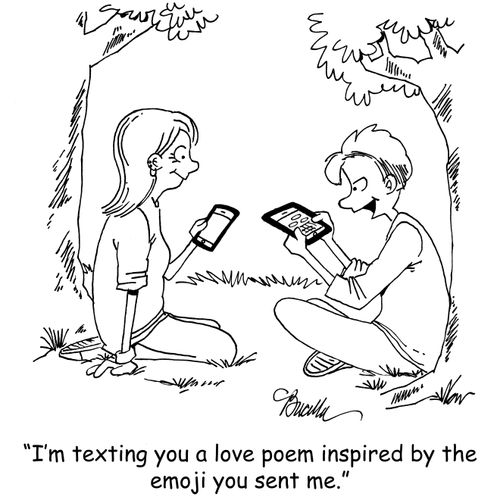 "I'm texting you a love poem inspired by the emoji you sent me."