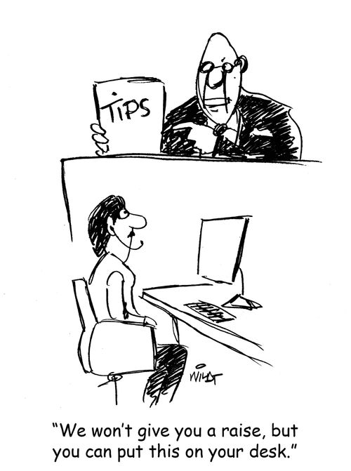 'We won't give you a raise, but you can put this on your desk.'