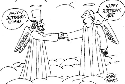 Lincoln and Washington wish each other happy birthday in heaven.