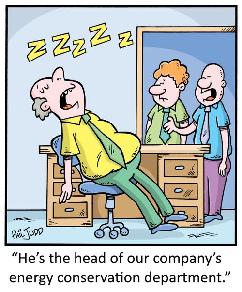 "He's the head of our company's energy conservation department."