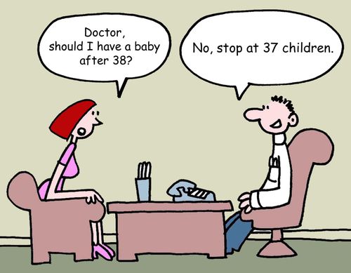 "Doctor, should I have a baby after 38?"