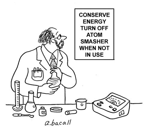 Conserve Energy Turn Off Atom Smasher When Not In Use.
