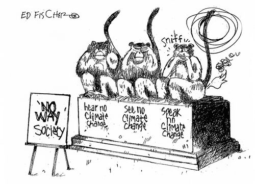 Hear No Climate Change, See No Climate Change, and Speak No Climate Change.
