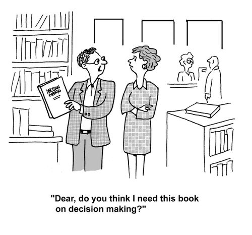 'Dear, do you think I need this book on decision making?'