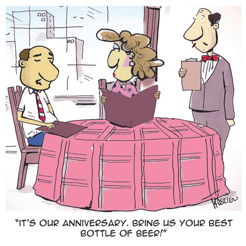"It's our anniversary. Bring us your best bottle of beer!"