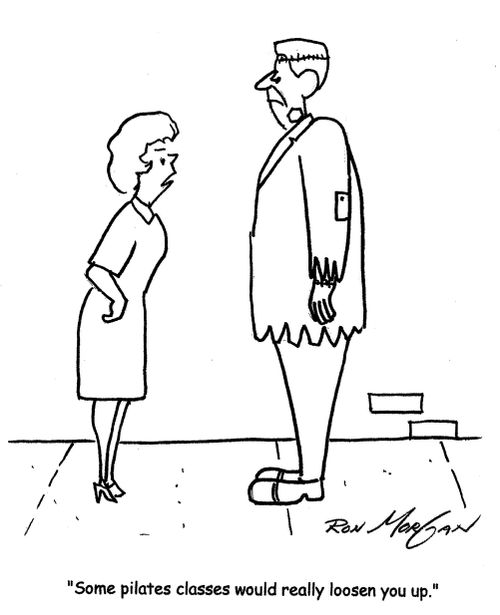 "Some pilates classes would really loosen you up."
