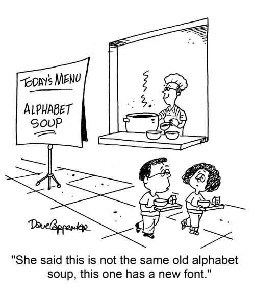 "She said this is not the same old alphabet soup, this one has a new font."
