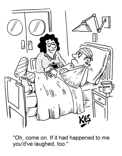 "Oh, come on. If it had happened to me you'd've laughed too."