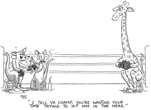 "I tell ya champ, you're wasting your time trying to hit him in the head."