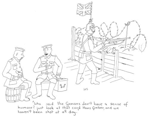 'Who said the Germans don't have a sense of humour? Just look at that card Hans Greber and we have haven't been shot at all day.'