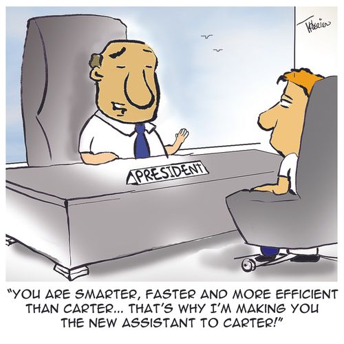 'You are smarter, faster and more efficient than Carter... they's why I'm making you the new assistant to Carter!'