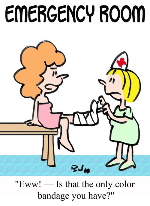 "Eww! -- Is that the only color bandage you have?"