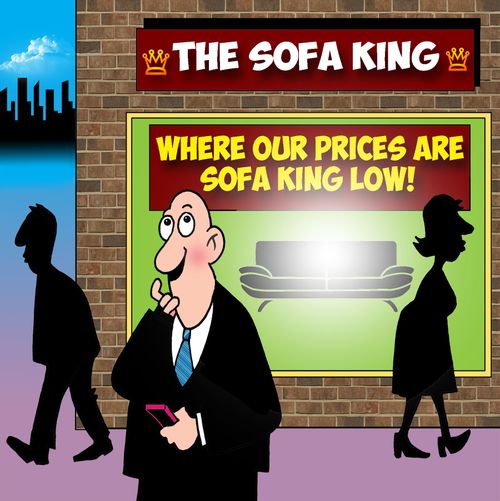 Sofa King: Where our prices are sofa king low!
