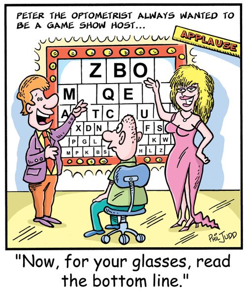 "Now, for your glasses, read the bottom line."