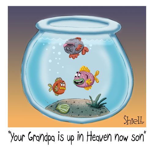 'Your Grandpa is up in heaven now son.'