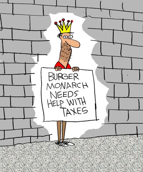 Burger Monarch Needs Help with Taxes