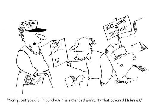 "Sorry, but you didn't purchase the extended warranty that covered Hebrews."