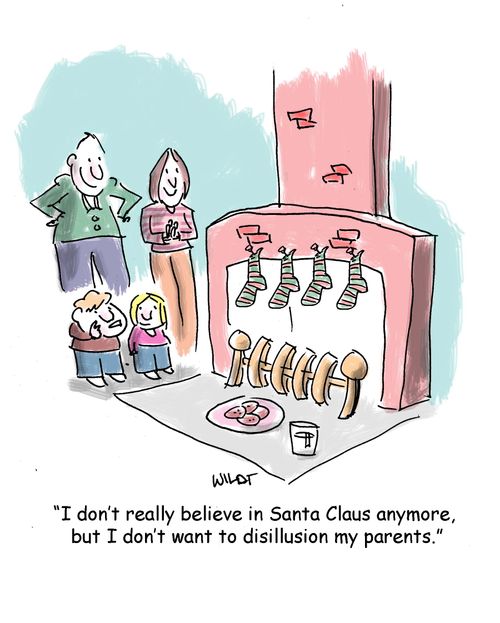 'I don't really believe in Santa Claus anymore, but I don't want to disillusion my parents.'