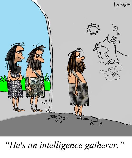 "He's an intelligence gatherer."