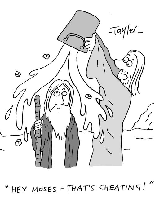 'Hey Moses - that's cheating!'