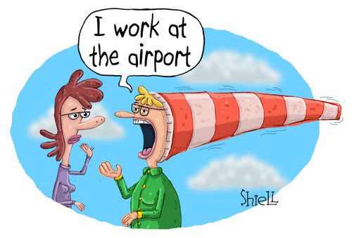 'I work at the airport.'
