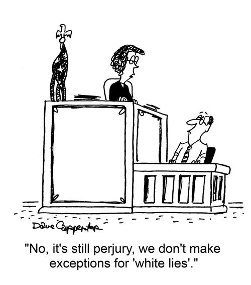 "No, it's still perjury, we don't make exceptions for 'white lies'."