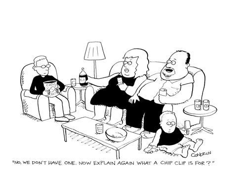 "No, we don't have one. Now explain again what a chip clip is for?"