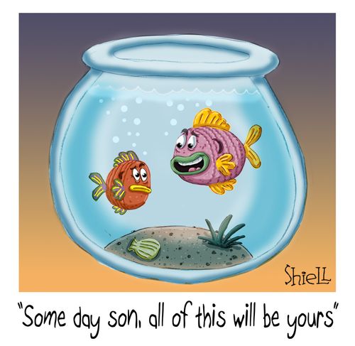 'Some day son, all of this will be yours.'