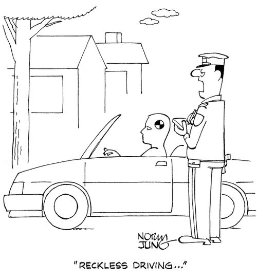 "Reckless driving..."