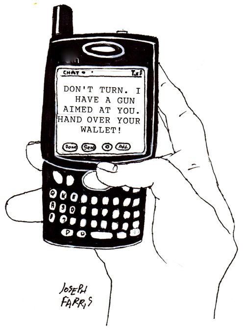 Don't turn. I have a gun aimed at you. Hand over your wallet!