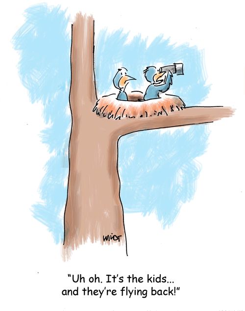 "Uh oh. It's the kids...and they're flying back!"