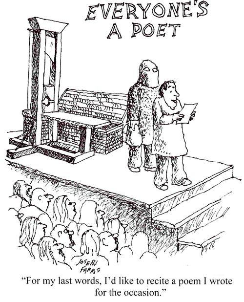 Everyone's a poet.
