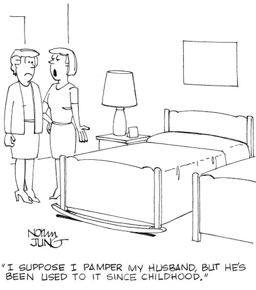 "I suppose I pamper my husband, but he's been used to it since childhood."